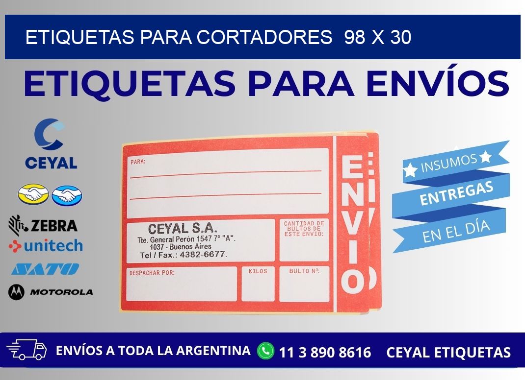 ETIQUETAS PARA CORTADORES 98 x 30