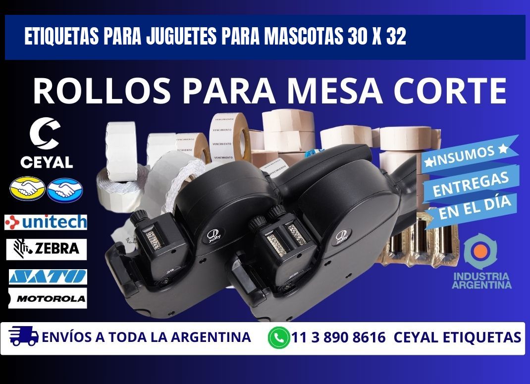 ETIQUETAS PARA JUGUETES PARA MASCOTAS 30 x 32