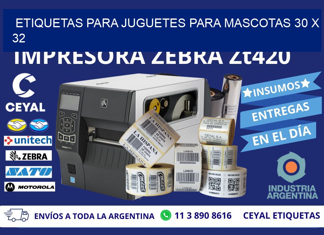 ETIQUETAS PARA JUGUETES PARA MASCOTAS 30 x 32