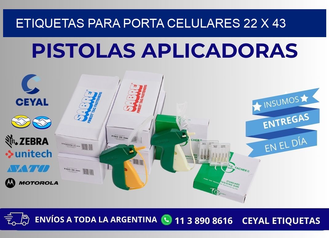 ETIQUETAS PARA PORTA CELULARES 22 x 43