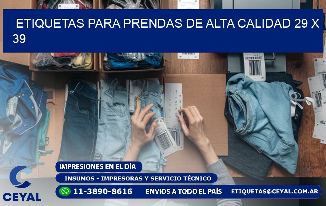 ETIQUETAS PARA PRENDAS DE ALTA CALIDAD 29 x 39