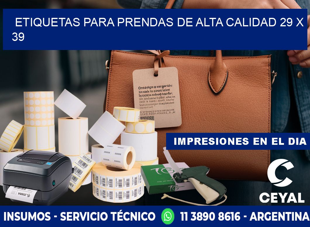 ETIQUETAS PARA PRENDAS DE ALTA CALIDAD 29 x 39