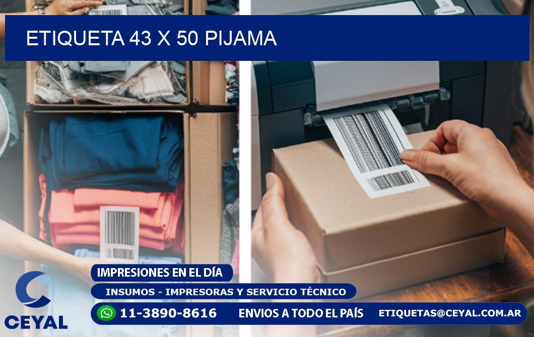 Etiqueta 43 x 50 pijama