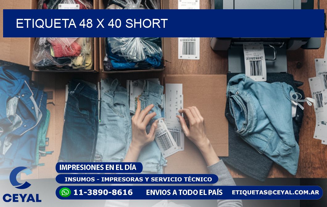 Etiqueta 48 x 40 short