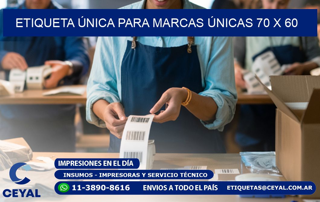 Etiqueta Única para Marcas Únicas 70 x 60