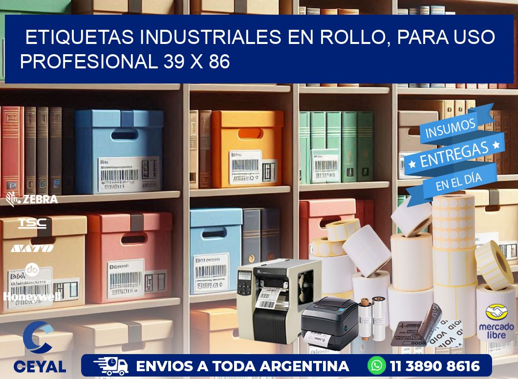 Etiquetas Industriales en Rollo, Para Uso Profesional 39 x 86