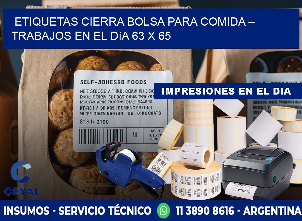 Etiquetas cierra bolsa para comida – Trabajos en el día 63 x 65