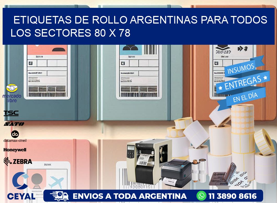 Etiquetas de Rollo Argentinas para Todos los Sectores 80 x 78