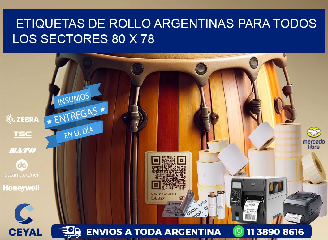 Etiquetas de Rollo Argentinas para Todos los Sectores 80 x 78