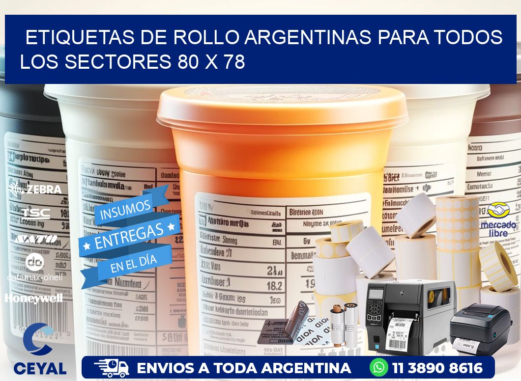 Etiquetas de Rollo Argentinas para Todos los Sectores 80 x 78
