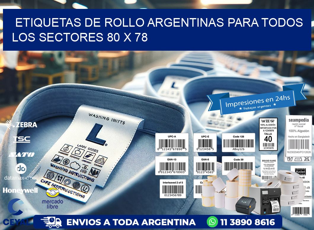Etiquetas de Rollo Argentinas para Todos los Sectores 80 x 78