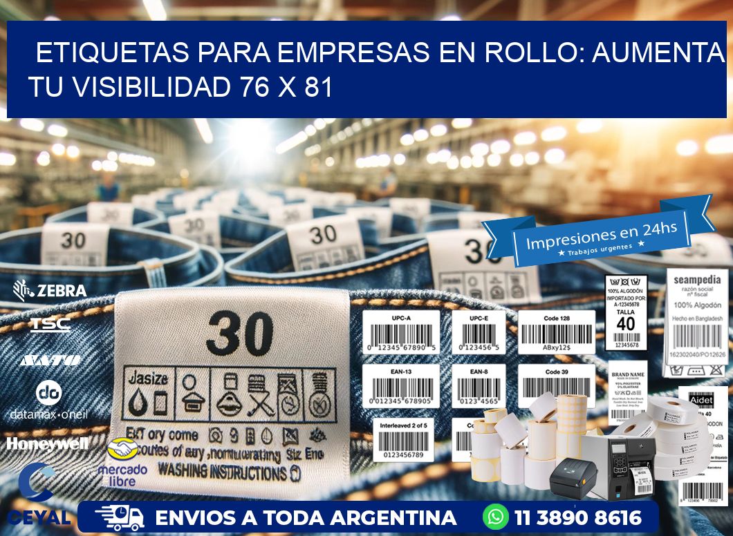 Etiquetas para Empresas en Rollo: Aumenta tu Visibilidad 76 x 81