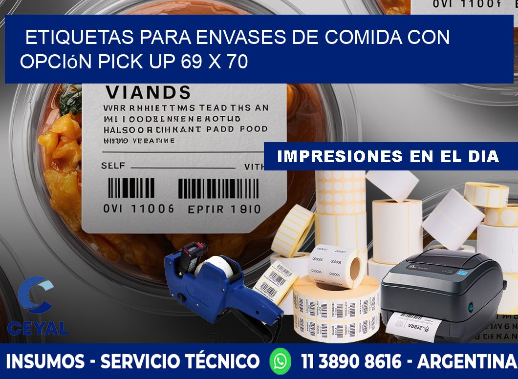 Etiquetas para envases de comida con opción pick up 69 x 70