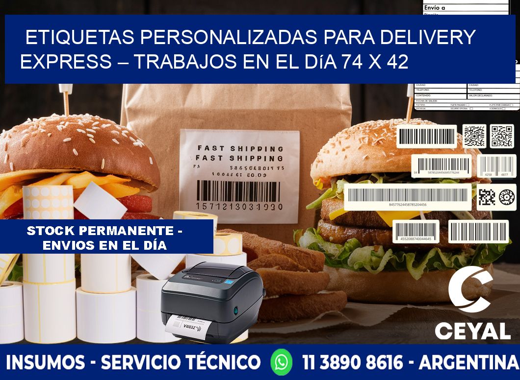Etiquetas personalizadas para delivery express – Trabajos en el día 74 x 42
