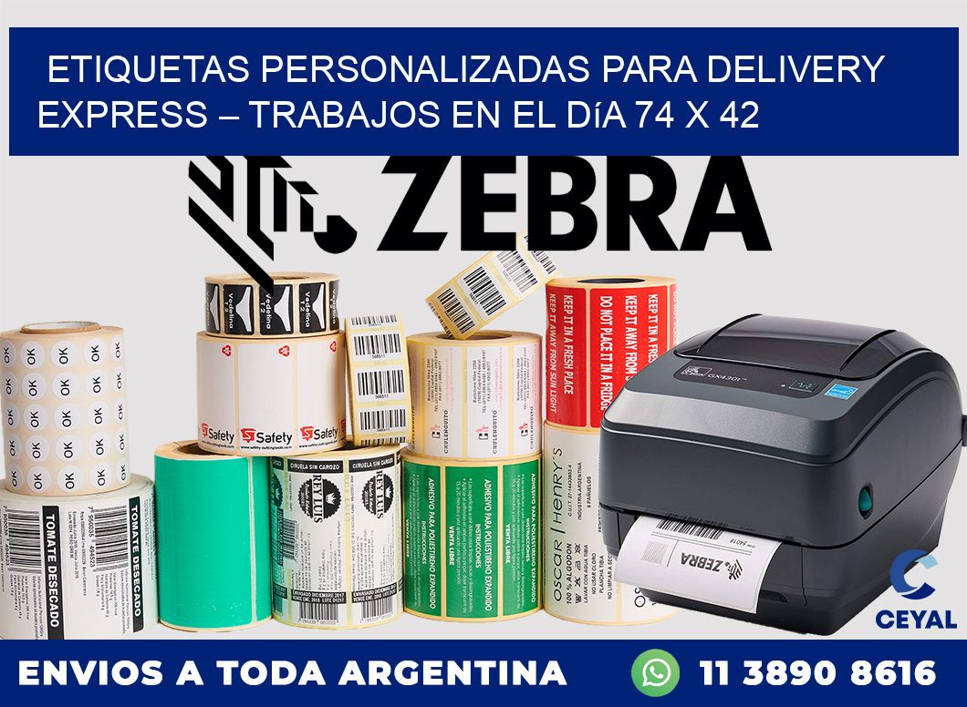 Etiquetas personalizadas para delivery express – Trabajos en el día 74 x 42