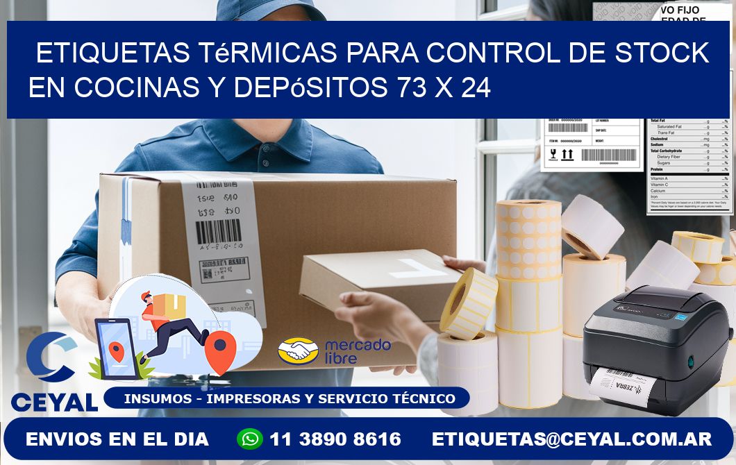Etiquetas térmicas para control de stock en cocinas y depósitos 73 x 24