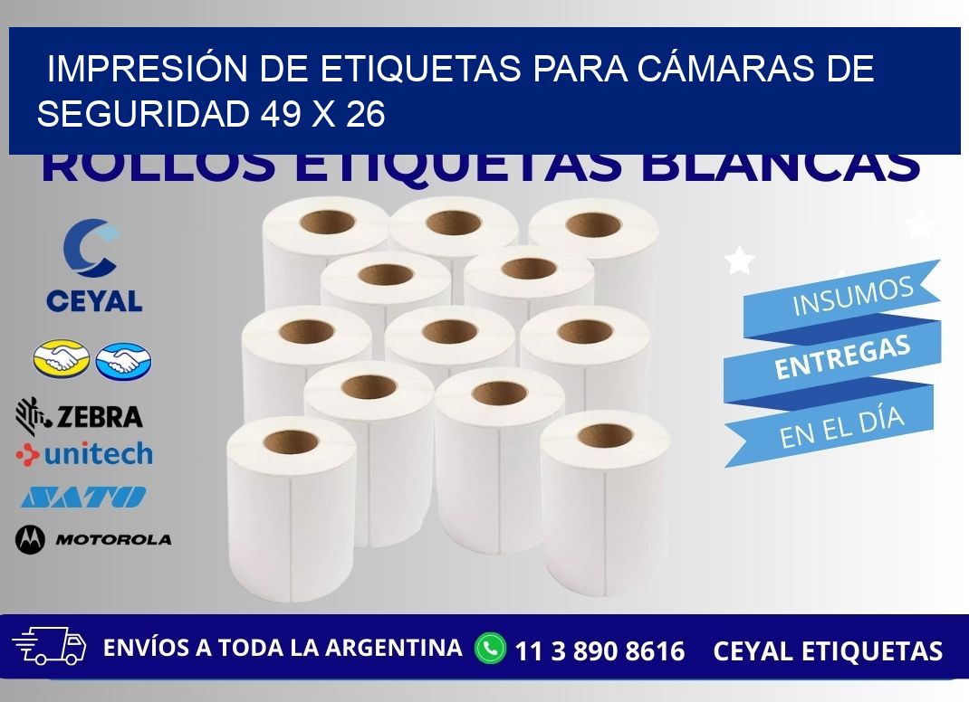 IMPRESIÓN DE ETIQUETAS PARA CÁMARAS DE SEGURIDAD 49 x 26