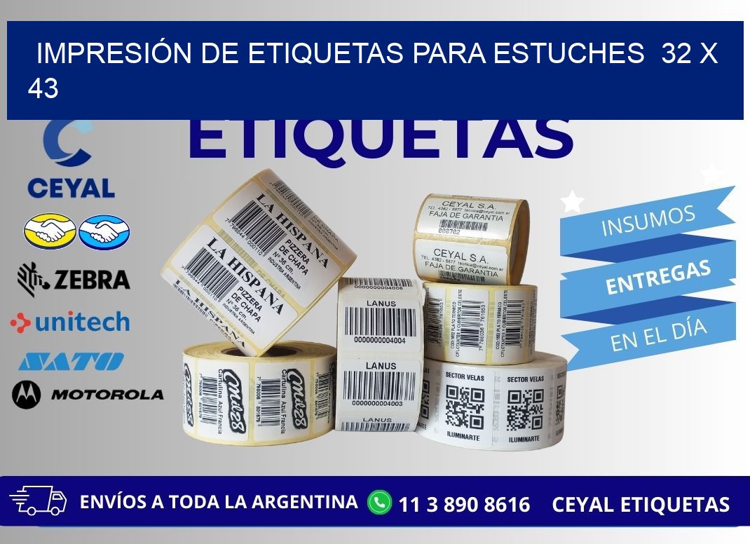 IMPRESIÓN DE ETIQUETAS PARA ESTUCHES 32 x 43