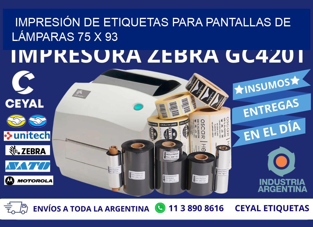 IMPRESIÓN DE ETIQUETAS PARA PANTALLAS DE LÁMPARAS 75 x 93