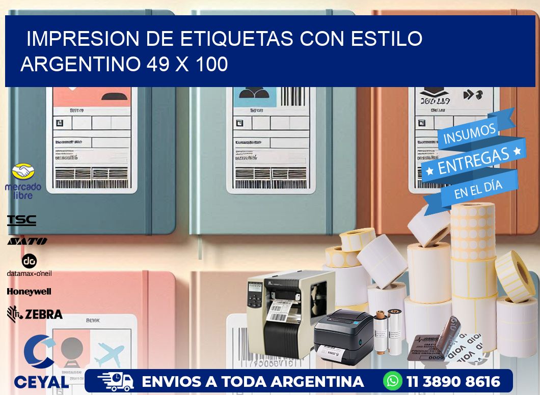 Impresion de Etiquetas con Estilo Argentino 49 x 100