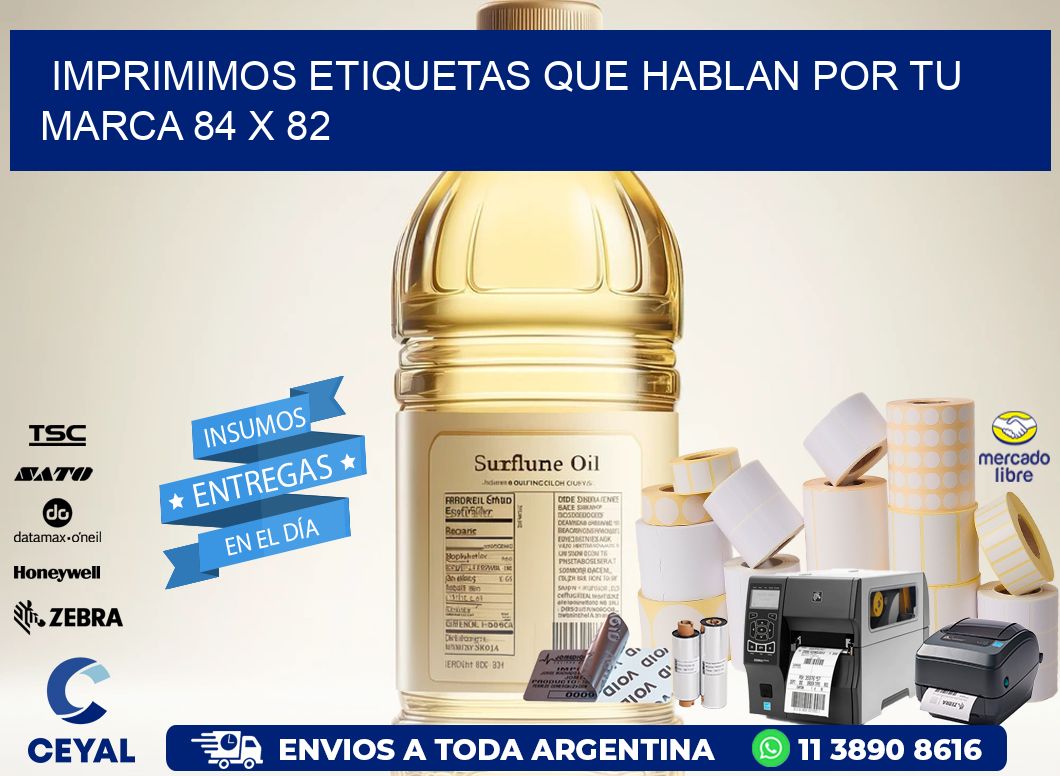 Imprimimos Etiquetas que Hablan por tu Marca 84 x 82