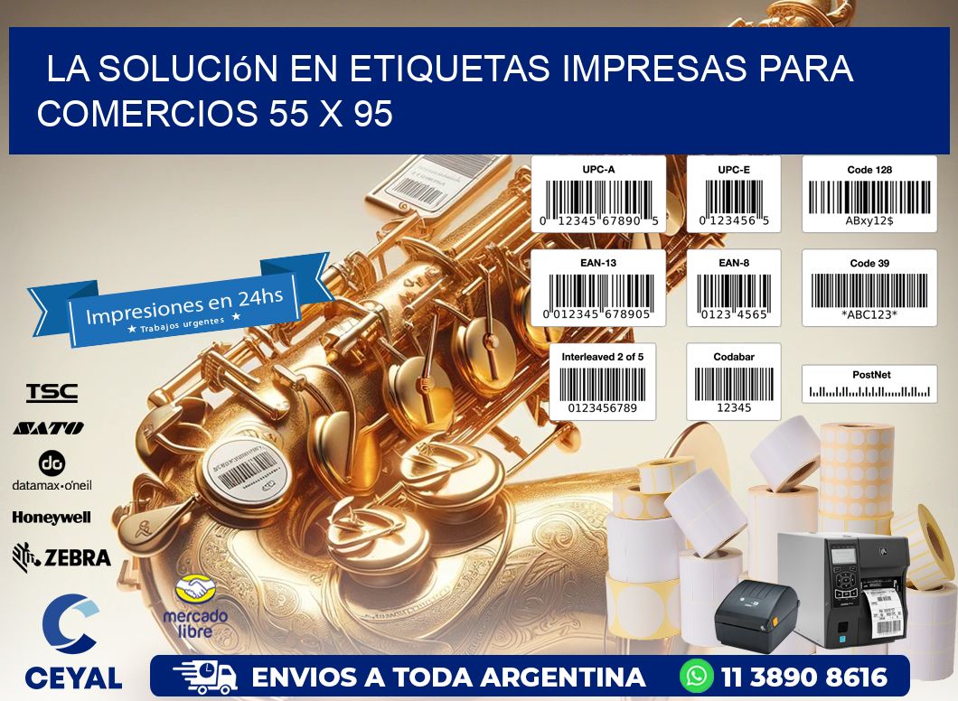 La Solución en Etiquetas Impresas para Comercios 55 x 95