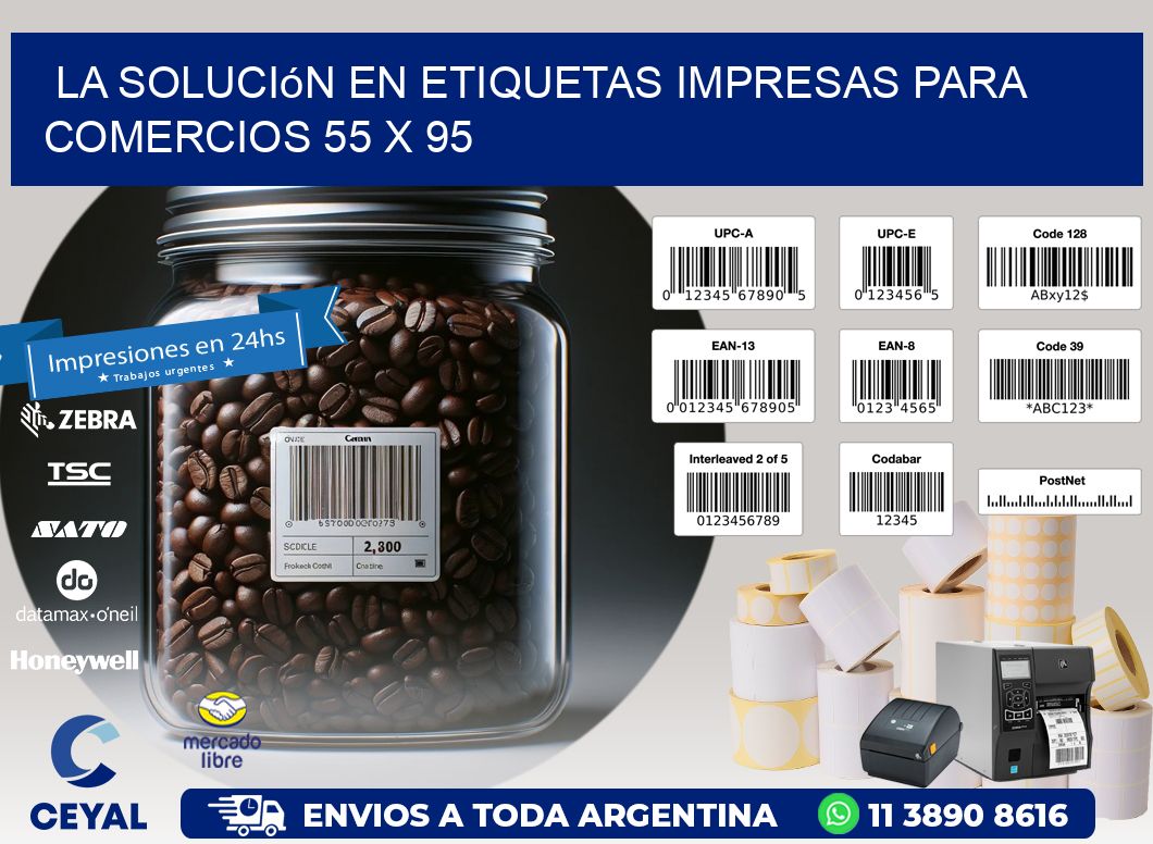 La Solución en Etiquetas Impresas para Comercios 55 x 95