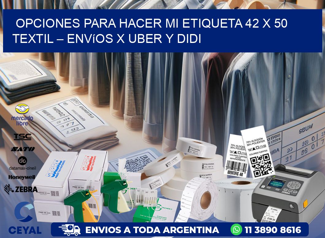 Opciones para hacer mi Etiqueta 42 x 50 textil – Envíos x Uber y DiDi