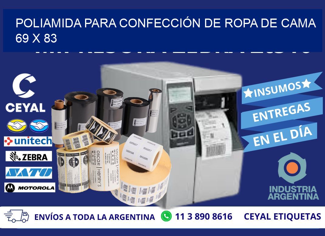 POLIAMIDA PARA CONFECCIÓN DE ROPA DE CAMA 69 x 83