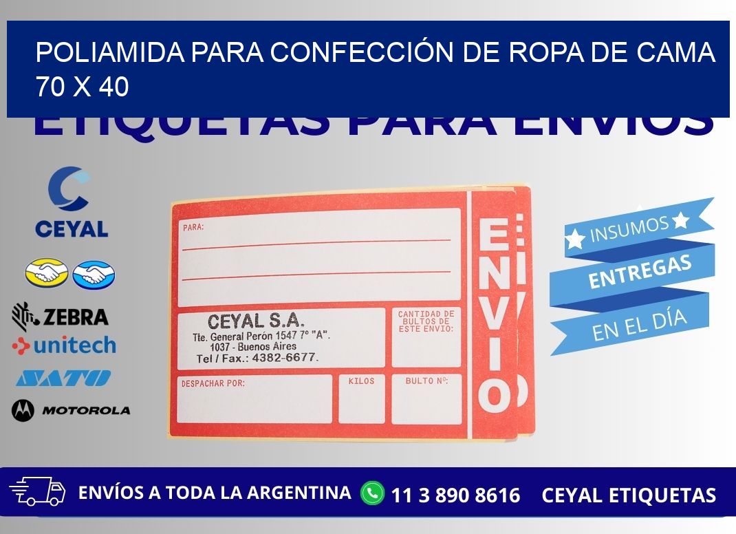 POLIAMIDA PARA CONFECCIÓN DE ROPA DE CAMA  70 x 40