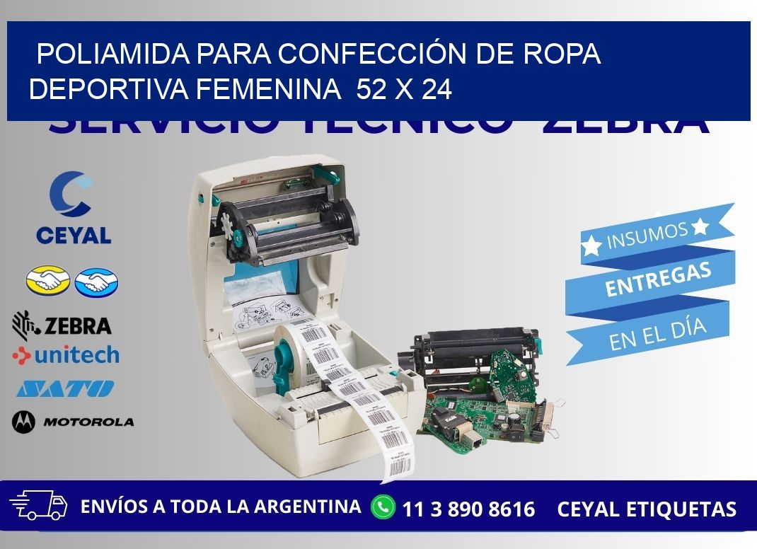 POLIAMIDA PARA CONFECCIÓN DE ROPA DEPORTIVA FEMENINA  52 x 24