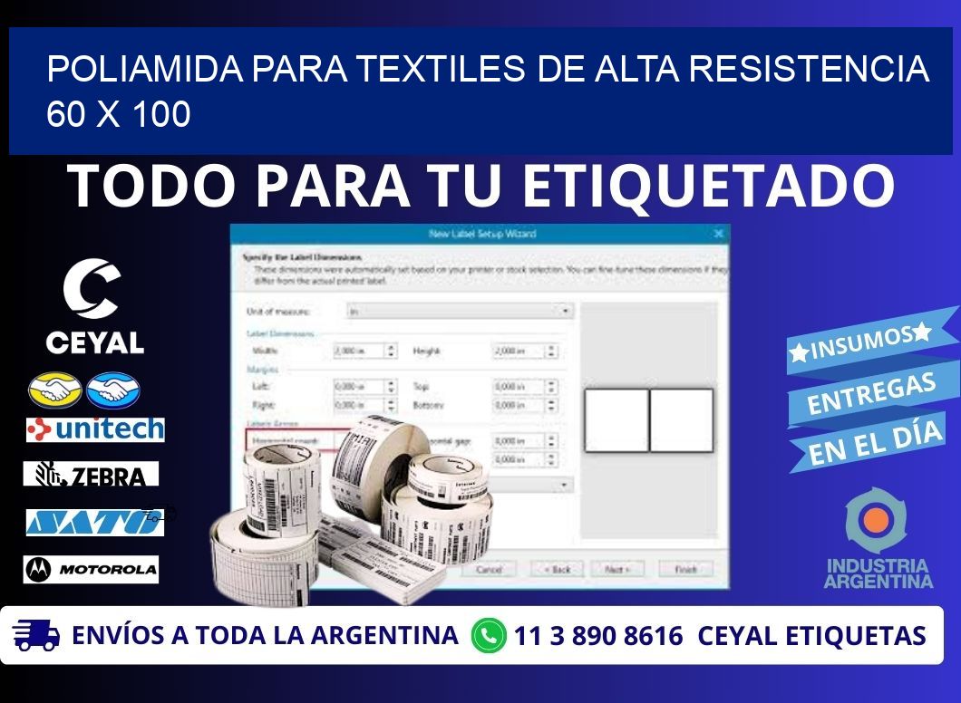 POLIAMIDA PARA TEXTILES DE ALTA RESISTENCIA  60 x 100