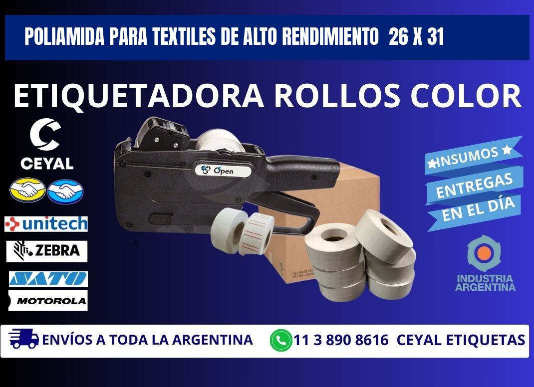 POLIAMIDA PARA TEXTILES DE ALTO RENDIMIENTO  26 x 31