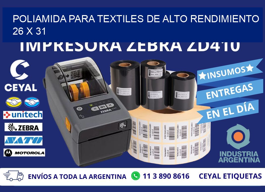 POLIAMIDA PARA TEXTILES DE ALTO RENDIMIENTO  26 x 31