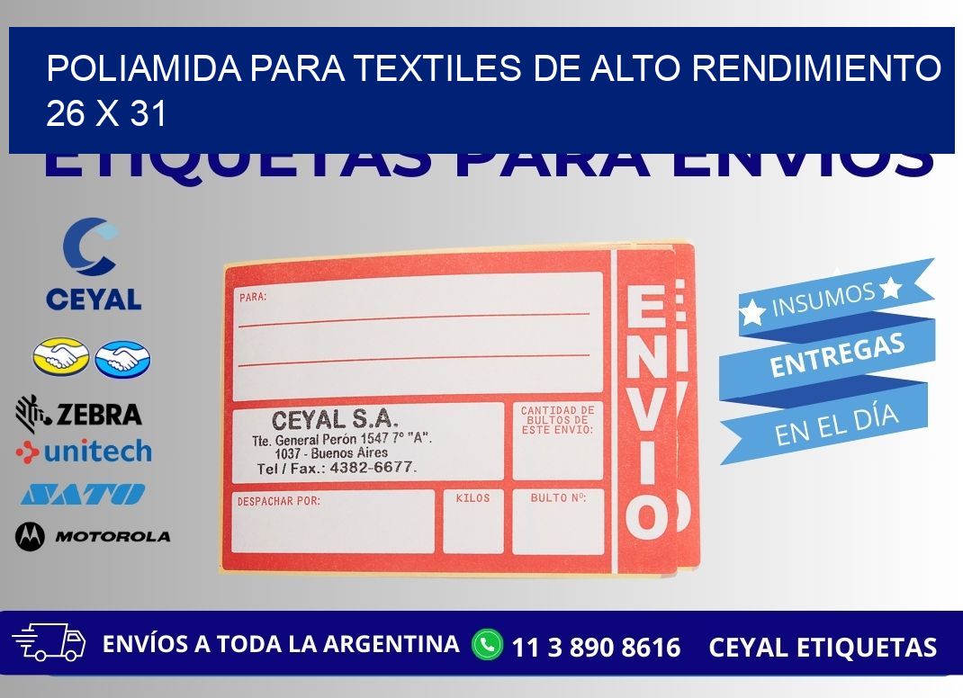 POLIAMIDA PARA TEXTILES DE ALTO RENDIMIENTO  26 x 31