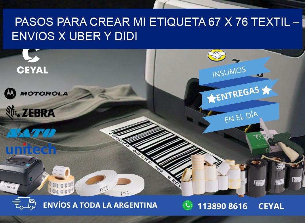 Pasos para crear mi Etiqueta 67 x 76 textil – Envíos x Uber y DiDi
