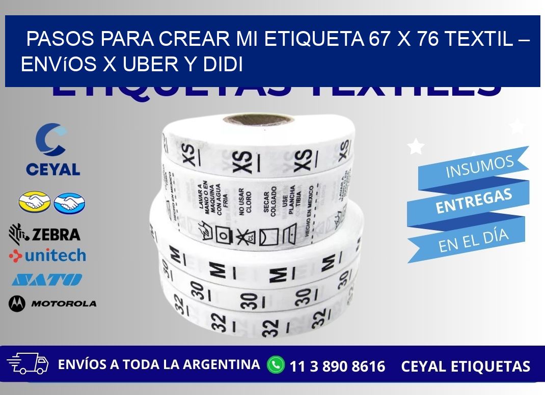 Pasos para crear mi Etiqueta 67 x 76 textil – Envíos x Uber y DiDi