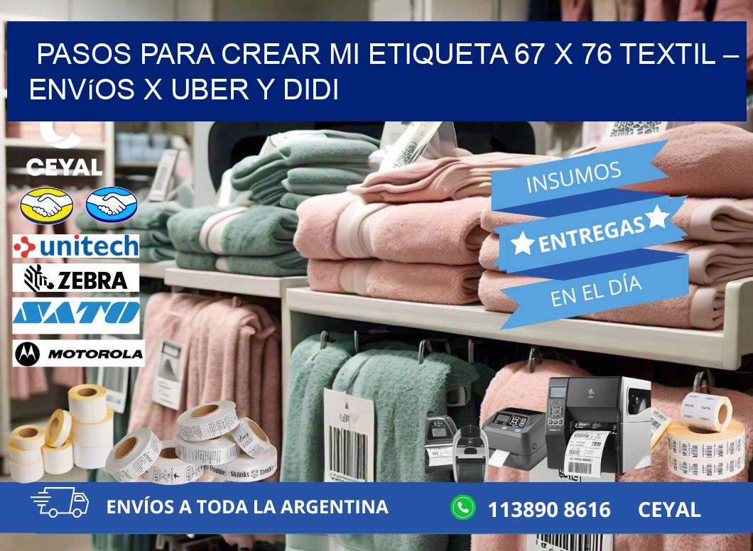 Pasos para crear mi Etiqueta 67 x 76 textil – Envíos x Uber y DiDi