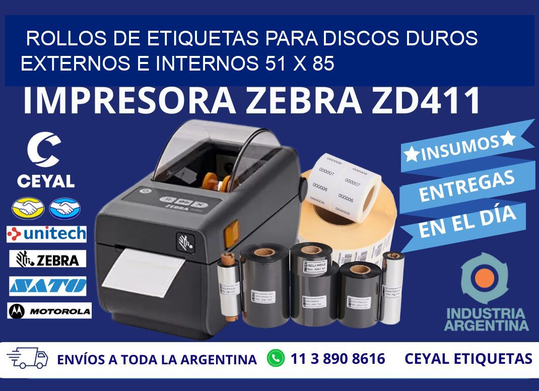 ROLLOS DE ETIQUETAS PARA DISCOS DUROS EXTERNOS E INTERNOS 51 x 85