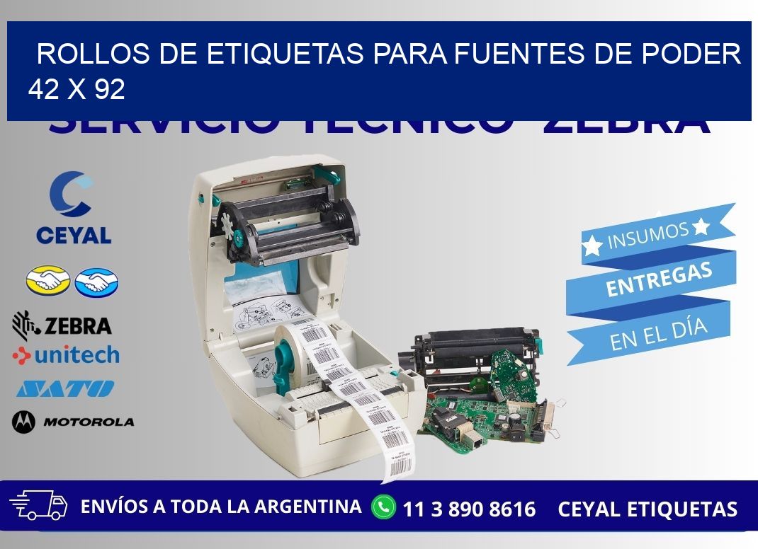 ROLLOS DE ETIQUETAS PARA FUENTES DE PODER 42 x 92
