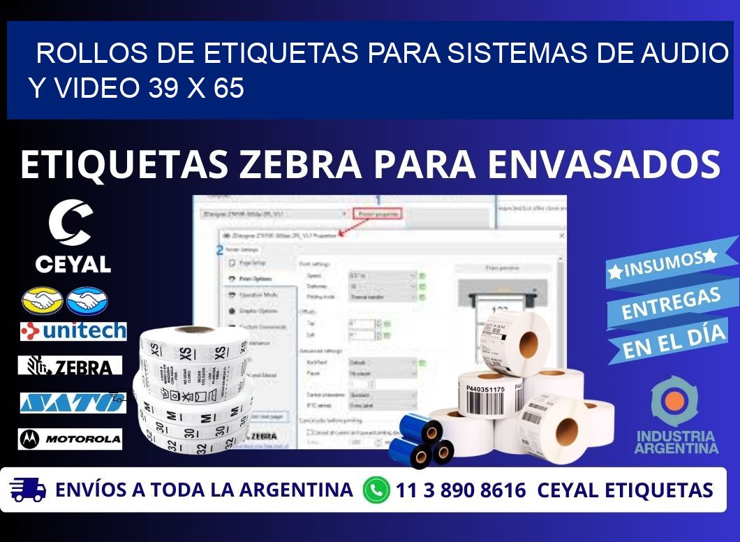 ROLLOS DE ETIQUETAS PARA SISTEMAS DE AUDIO Y VIDEO 39 x 65