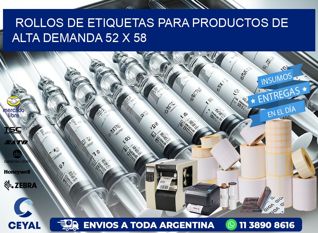 Rollos de Etiquetas para Productos de Alta Demanda 52 x 58