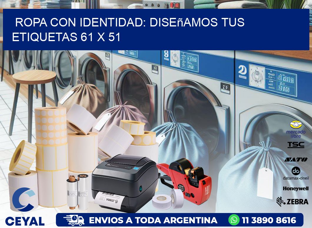 Ropa con Identidad: Diseñamos Tus Etiquetas 61 x 51