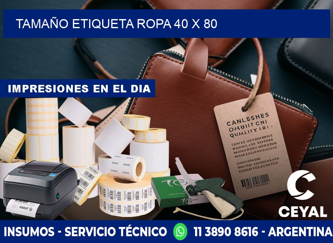 TAMAÑO ETIQUETA ROPA 40 x 80