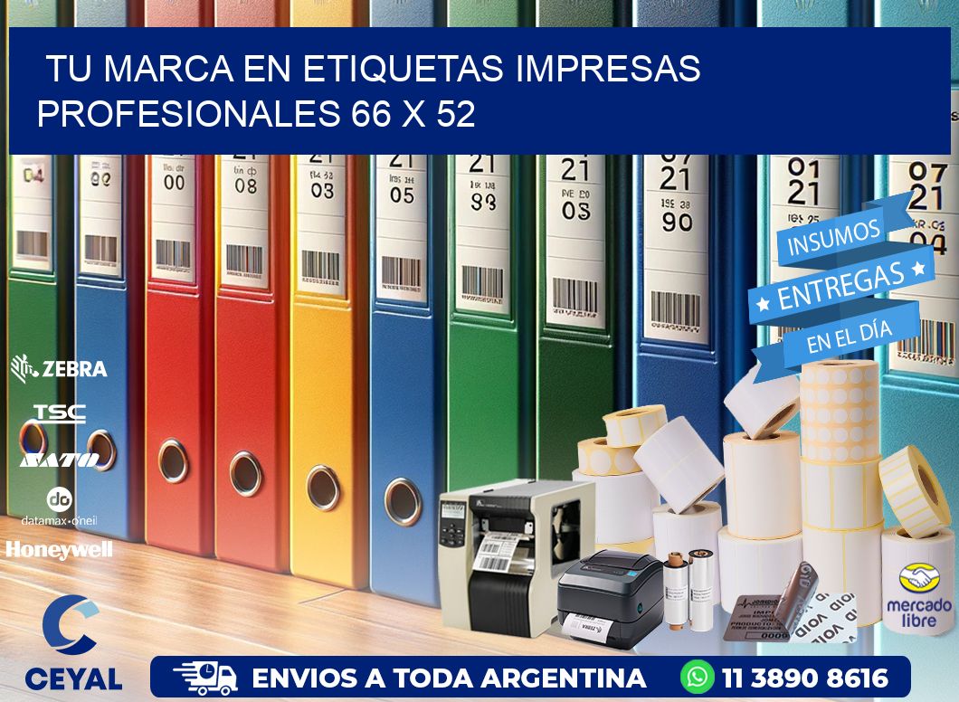 Tu Marca en Etiquetas Impresas Profesionales 66 x 52