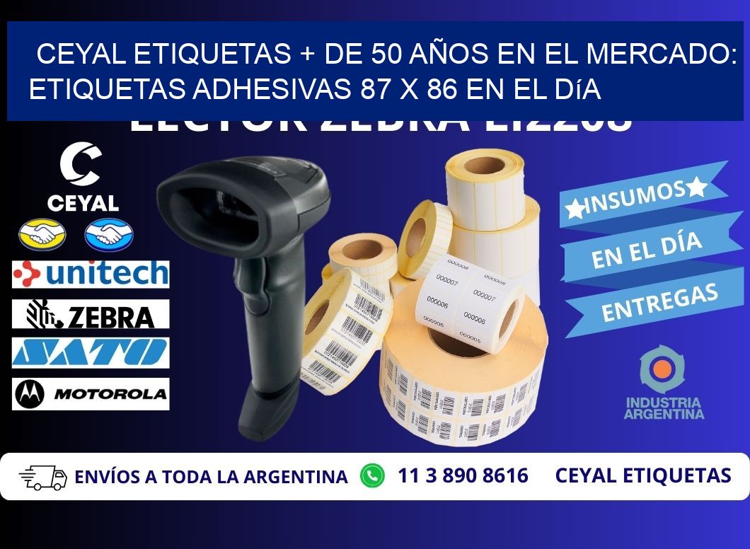 CEYAL ETIQUETAS + DE 50 AÑOS EN EL MERCADO: Etiquetas Adhesivas 87 x 86 en el Día