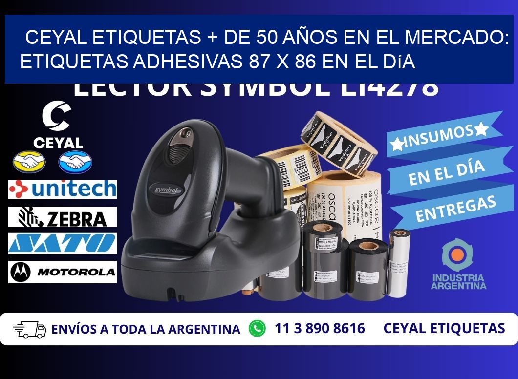 CEYAL ETIQUETAS + DE 50 AÑOS EN EL MERCADO: Etiquetas Adhesivas 87 x 86 en el Día