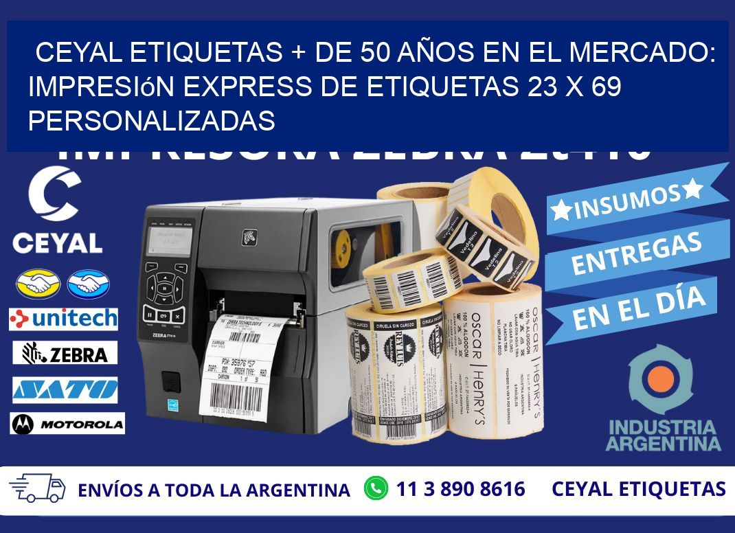 CEYAL ETIQUETAS + DE 50 AÑOS EN EL MERCADO: Impresión Express de Etiquetas 23 x 69 Personalizadas