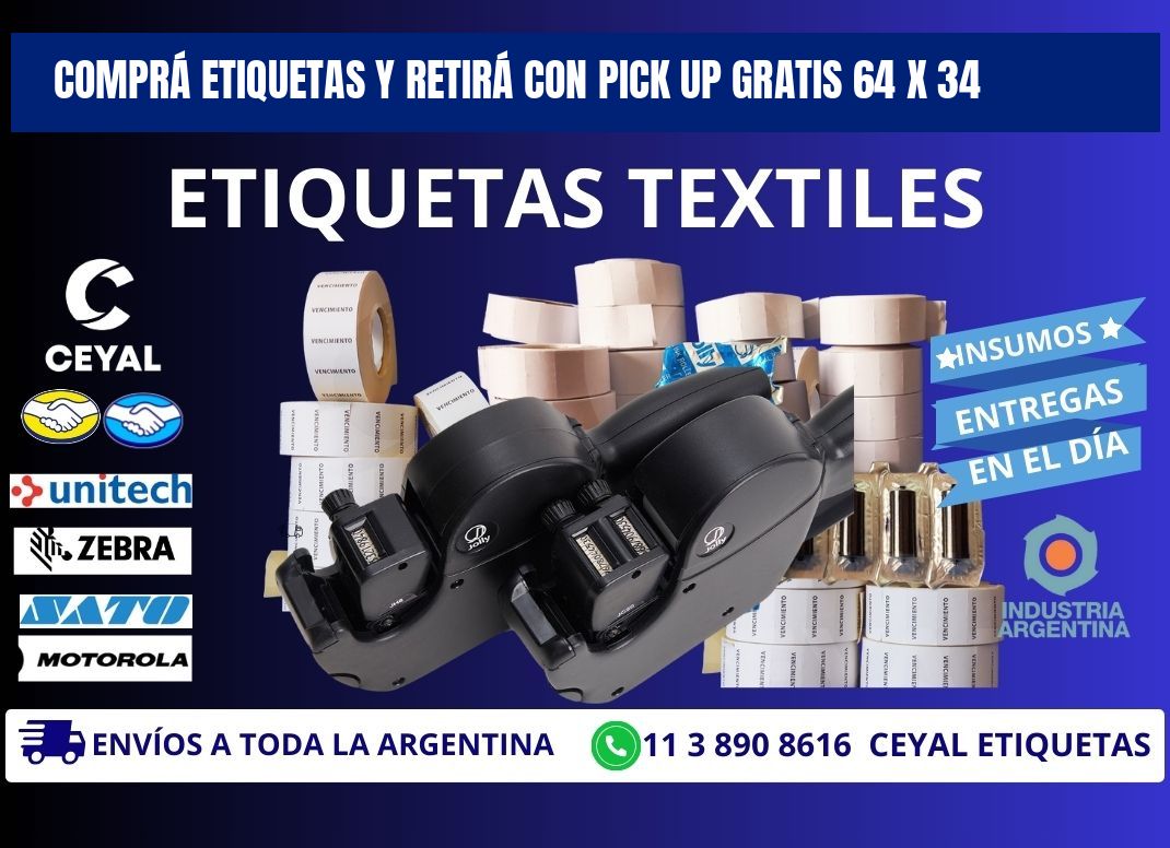 COMPRÁ ETIQUETAS Y RETIRÁ CON PICK UP GRATIS 64 x 34