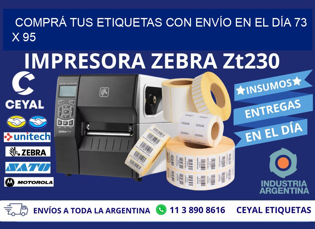 COMPRÁ TUS ETIQUETAS CON ENVÍO EN EL DÍA 73 x 95